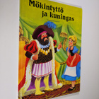 Meri Starck : Mökintyttö ja kuningas : suomalainen kansan... - pikkukuva 1