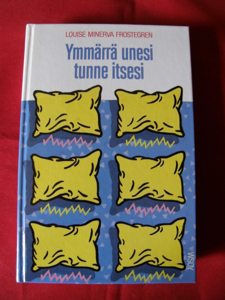 Frostegren, Louise : Ymmärrä unesi - tunne itsesi
