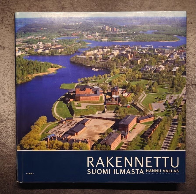 Hannu Vallas : Rakennettu Suomi ilmasta