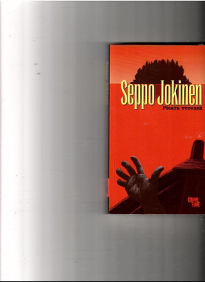SEPPO JOKINEN: Pisara veressä