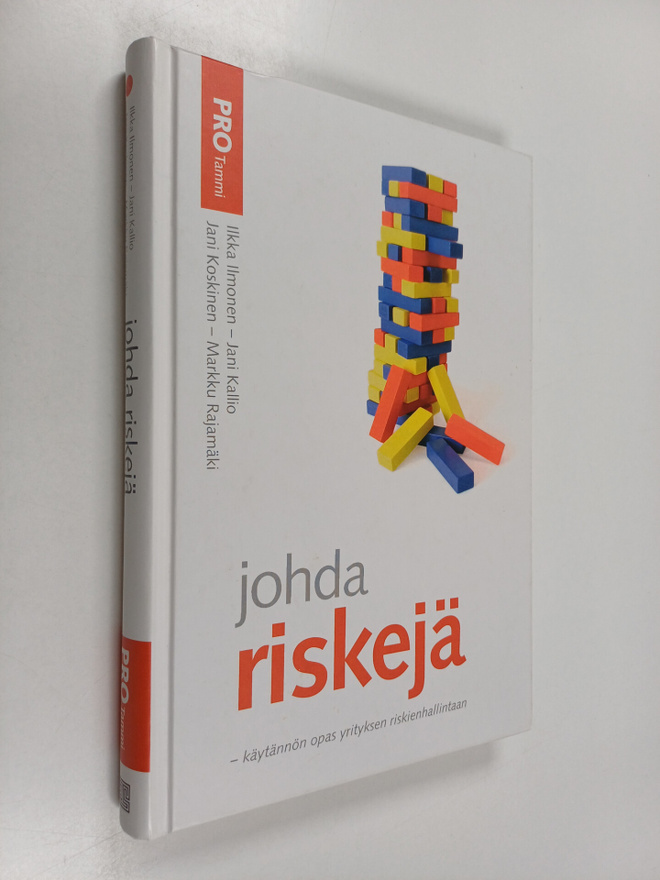 Johda riskejä : käytännön opas yrityksen riskienhallintaan