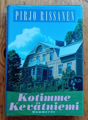 Pirjo Rissanen - Kotimme Kevätniemi