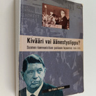 Veli-Pekka Leppänen : Kivääri vai äänestyslippu : Suomen ... - pikkukuva 1