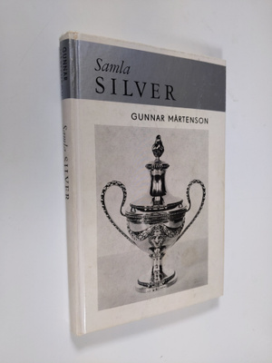 Gunnar Mårtenson : Samla Silver