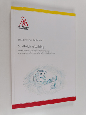 Britta Hannus-Gullmets : Scaffolding writing four childen...
