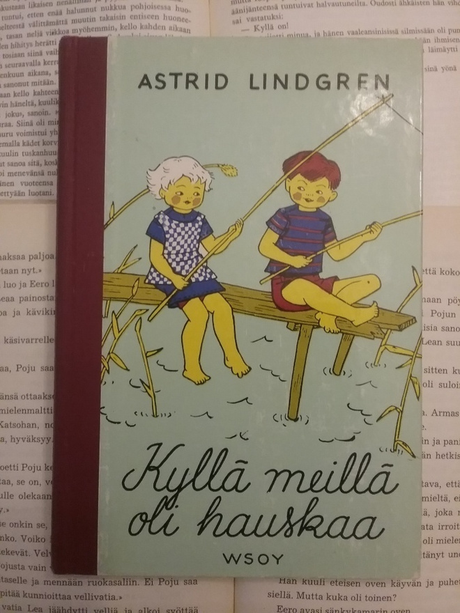 Astrid Lindgren - Kyllä meillä oli hauskaa (sid.)
