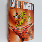Carl Hiaasen : Pintaviiltoja - pikkukuva 1