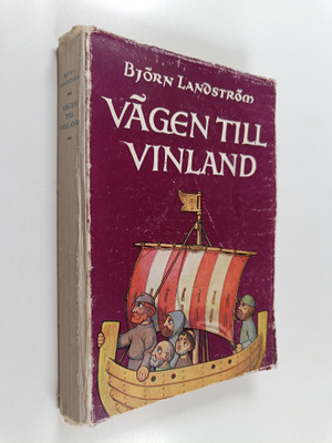 Björn Landström : Vägen till Vinland