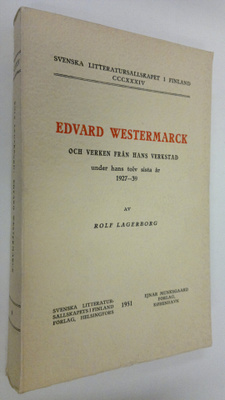 Rolf Lagerborg : Edvard Westermarck och verken från hans ...