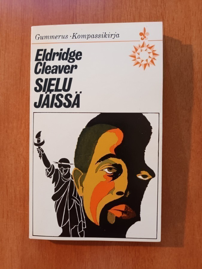Eldridge Cleaver: Sielu jäissä, Gummerus 1971, 2.p.