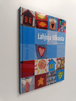 Lise Bergene : Lahjoja tilkuista : nopeaa, helppoa ja hau...