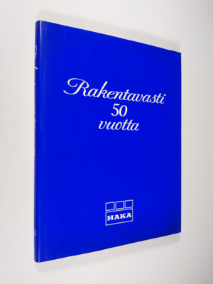 Liisa ym. (toim.) Hämäläinen : Rakentavasti 50 vuotta