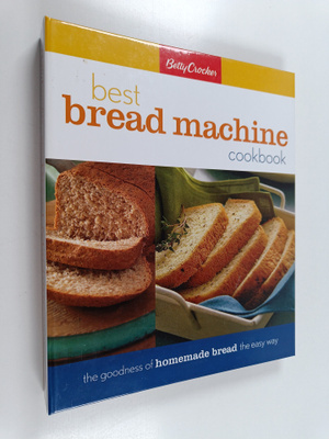 Betty Crocker Editors : Betty Crocker's Best Bread Machin...