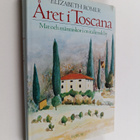 Elizabeth Romer : Året i Toscana : mat och människor i en... - pikkukuva 1
