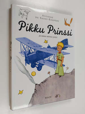 Antoine de Saint-Exupery : Pikku prinssi ja miten tarina ...