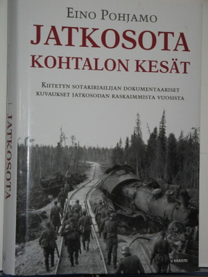 Eino Pohjamo : JATKOSOTA Kohtalon kesät