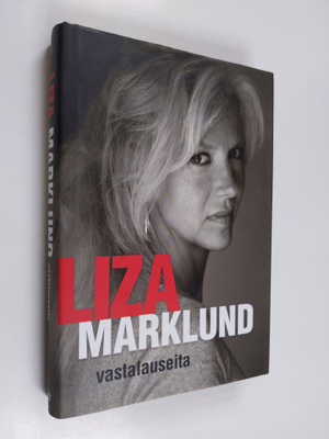 Liza Marklund : Vastalauseita : kirjoituksia 1985-2010