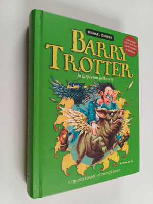 Michael Gerber : Barry Trotter ja tarpeeton jatko-osa