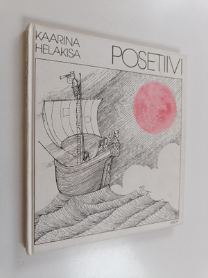 Kaarina Helakisa : Posetiivi