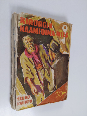 Teuvo Kauppo : Kirurgin naamioima mies : jännitysromaani