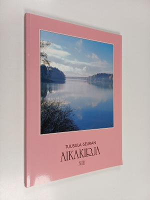 Tuusula-Seuran aikakirja 13