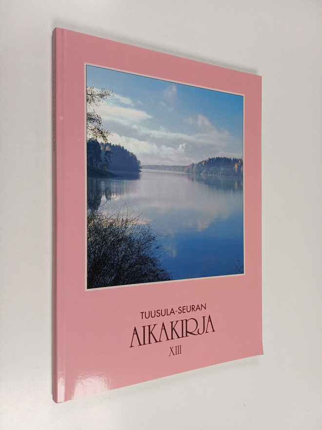 Tuusula-Seuran aikakirja 13