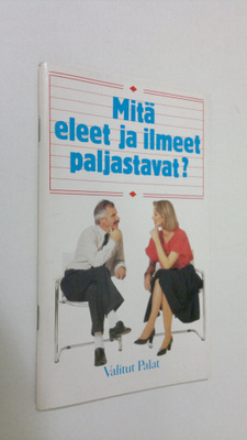 Hannele Hietala-Spaskos : Mitä eleet ja ilmeet paljastavat