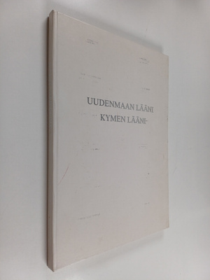 Uudenmaan lääni ; Kymen lääni