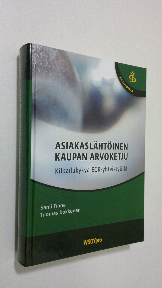 Sami Finne : Asiakaslähtöinen kaupan arvoketju : kilpailu...