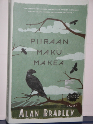 Alan Bradley : PIIRAAN MAKEA MAKU