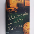 Dieter Zimmer : Wiedersehn in alter Frische - Roman - pikkukuva 1