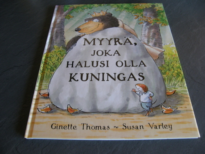 Thomas - Varley Myyrä, joka halusi olla kuningas