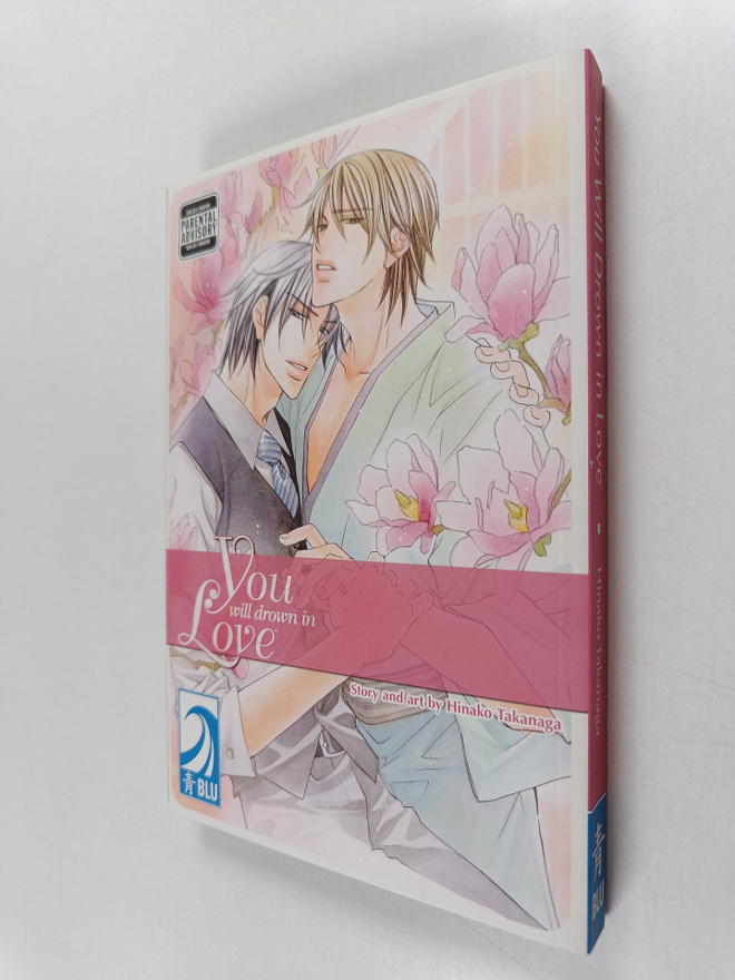 Hinako Takanaga : You Will Drown In Love vol. 1