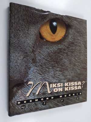 Desmond Morris : Miksi kissa on kissa