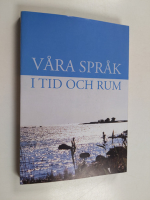 Mirja Saari ym. : Våra språk i tid och rum