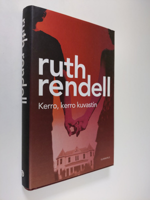 Ruth Rendell : Kerro, kerro kuvastin