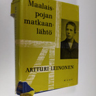Artturi Leinonen : Maalaispojan matkaanlähtö : muistelmia 1 - pikkukuva 1