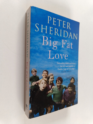 Peter Sheridan : Big Fat Love