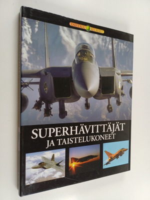 Superhävittäjät ja taistelukoneet