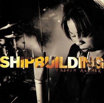 Tasmin Archer: Shipbuilding CD EP (Usa versio)
