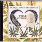 J.KARJALAINEN YHTYEINEN VILLEJÄ LUPIINEJA - pikkukuva 1