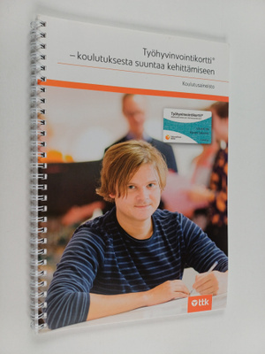 Pirkko Mäkinen : Työhyvinvointikortti : koulutuksesta suu...