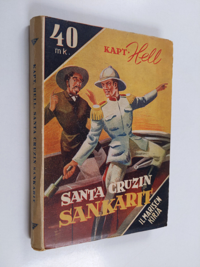 Kapteeni Hell : Santa Cruzin sankarit