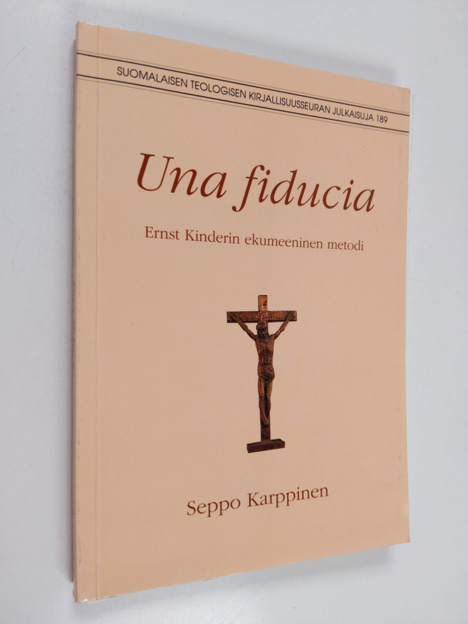 Seppo Karppinen : Una fiducia : Ernst Kinderin ekumeenine...