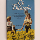 Leo Buscaglia : Tie paratiisiin - pikkukuva 1