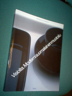 A. Stenros: VISIOITA Moderni Suomalainen Muotoilu *Sis.pk:t