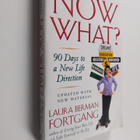 Laura Berman Fortgang : Now What? - 90 Days to a New Life... - pikkukuva 1