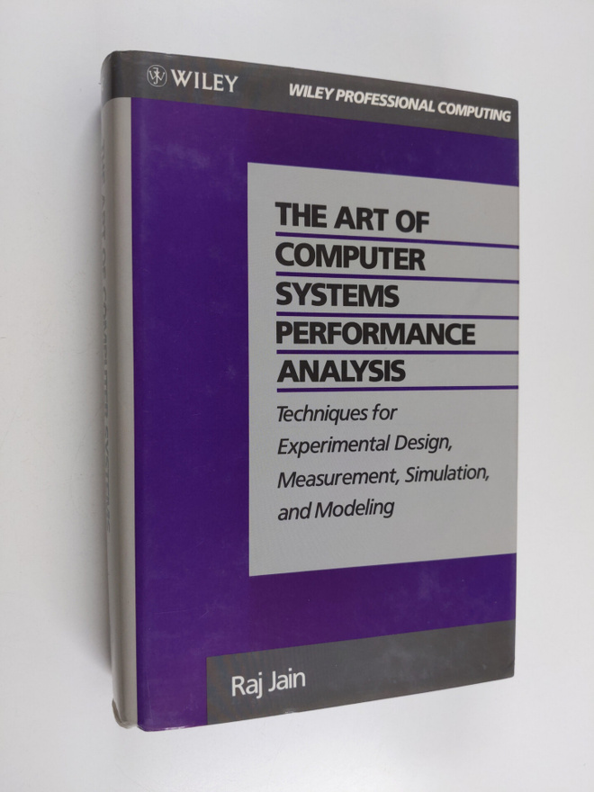 Raj Jain : The art of computer systems performance analys...