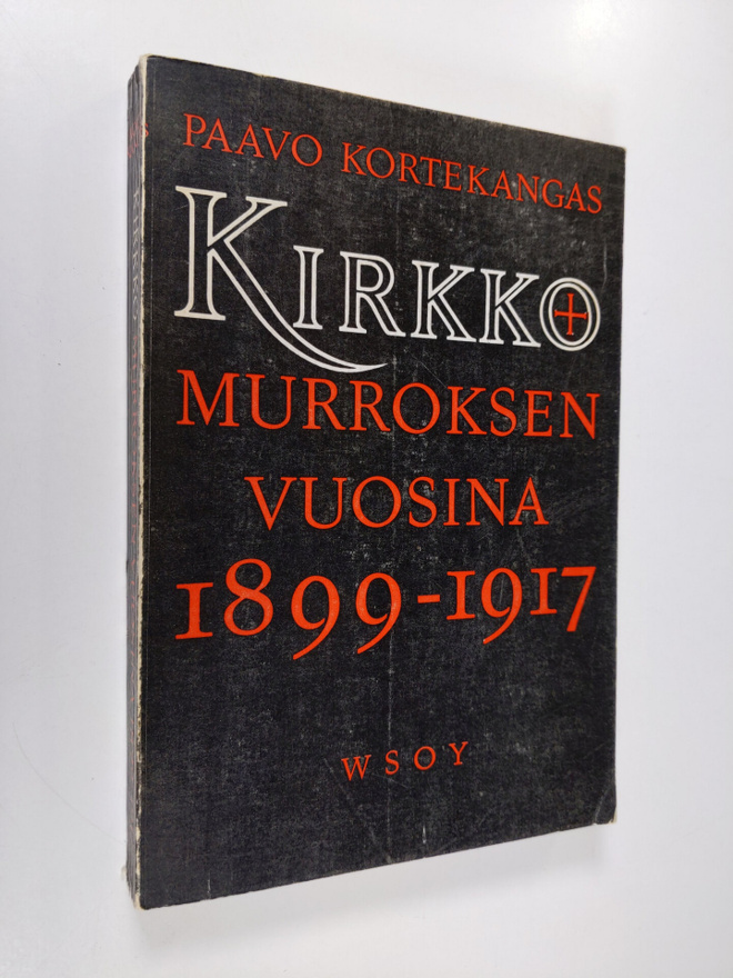 Paavo Kortekangas : Kirkko murroksen vuosina : tutkimus H...