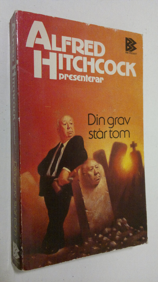Alfred Hitchcokc : Din grav står tom